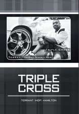 Triple cross