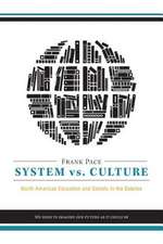 System vs. Culture