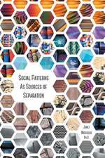 Social Patterns as Sources of Separation