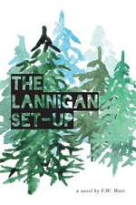 The Lannigan Set-Up