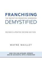 Franchising Demystified