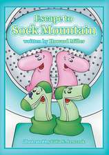 Escape to Sock Mountain