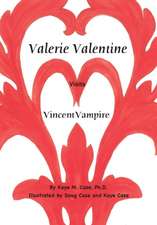 Valerie Valentine Visits Vincent Vampire