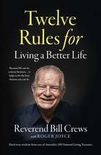 12 Rules for Living a Better Life