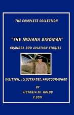 The Indiana Birdman