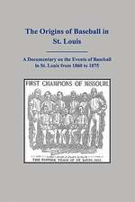 The Origins of Baseball in St. Louis