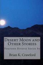 Desert Moon and Other Stories