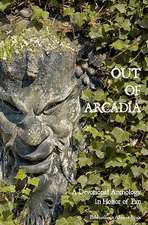 Out of Arcadia