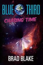 Blue Third - Chasing Time