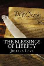 The Blessings of Liberty