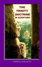 The Trinity Doctrine in Scripture