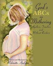 God's ABCs on Mothering