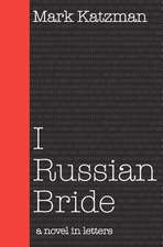 I Russian Bride