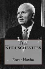 The Khruschevites