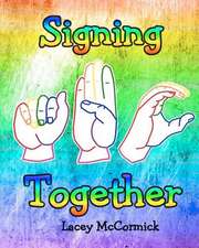 Signing Together