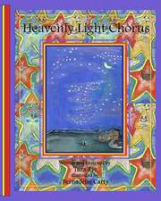 Heavenly Light Chorus