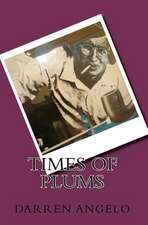 Times of Plums