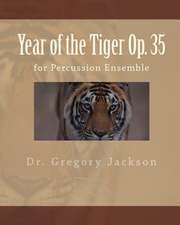 Year of the Tiger Op. 35