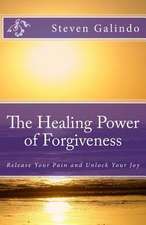 The Healing Power of Forgiveness