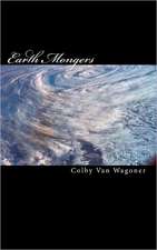 Earth Mongers