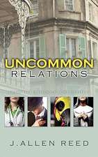 Uncommon Relations