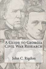 A Guide to Georgia Civil War Research