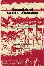 Essentials of Medical Ultrasound: A Practical Introduction to the Principles, Techniques, and Biomedical Applications