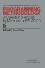 Programming Methodology: A Collection of Articles by Members of IFIP WG2.3