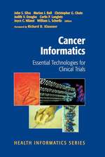 Cancer Informatics: Essential Technologies for Clinical Trials