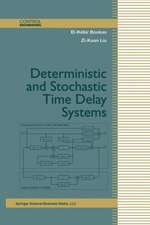 Deterministic and Stochastic Time-Delay Systems