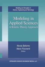 Modeling in Applied Sciences: A Kinetic Theory Approach