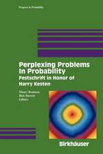 Perplexing Problems in Probability: Festschrift in Honor of Harry Kesten