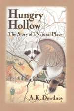 Hungry Hollow: The Story of a Natural Place