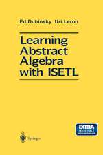 Learning Abstract Algebra with ISETL