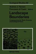 Landscape Boundaries: Consequences for Biotic Diversity and Ecological Flows