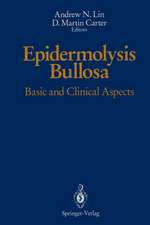 Epidermolysis Bullosa: Basic and Clinical Aspects