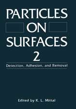 Particles on Surfaces 2: Detection, Adhesion, and Removal