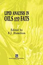 Lipid Analysis in Oils and Fats