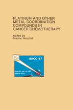 Platinum and Other Metal Coordination Compounds in Cancer Chemotherapy: Proceedings of the Fifth International Symposium on Platinum and Other Metal Coordination Compounds in Cancer Chemotherapy Abano, Padua, ITALY — June 29–July 2, 1987