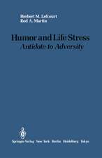 Humor and Life Stress: Antidote to Adversity