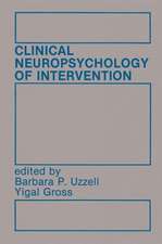 Clinical Neuropsychology of Intervention