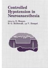 Controlled Hypotension in Neuroanaesthesia