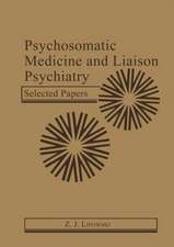 Psychosomatic Medicine and Liaison Psychiatry: Selected Papers