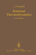 Rational Thermodynamics