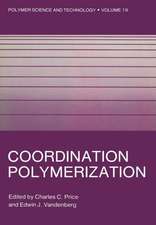 Coordination Polymerization