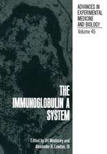 The Immunoglobulin a System