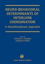 Neuro-Behavioral Determinants of Interlimb Coordination: A multidisciplinary approach