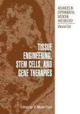 Tissue Engineering, Stem Cells, and Gene Therapies: Proceedings of BIOMED 2002-The 9th International Symposium on Biomedical Science and Technology, held September 19-22, 2002, in Antalya, Turkey