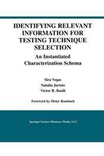 Identifying Relevant Information for Testing Technique Selection: An Instantiated Characterization Schema