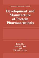 Development and Manufacture of Protein Pharmaceuticals